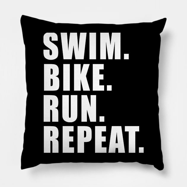 SWIM BIKE RUN REPEAT TRIATHLON KONA Pillow by ndnc