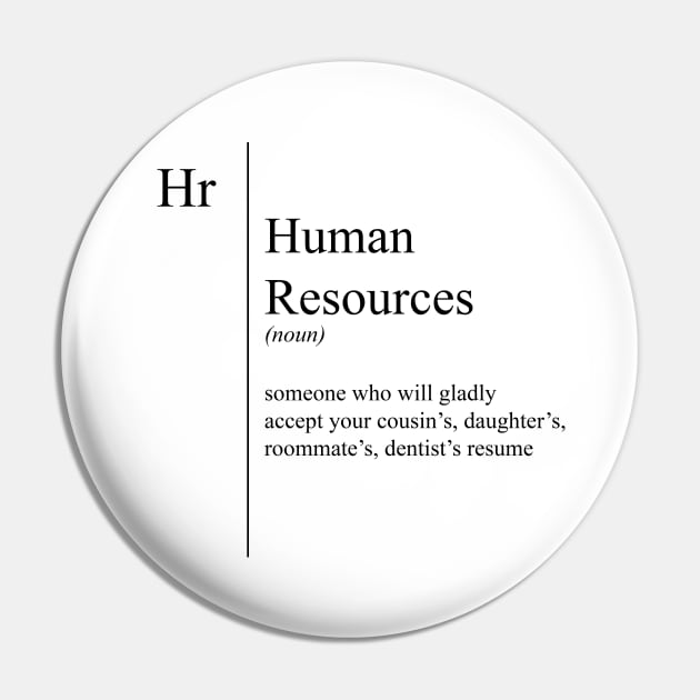 Funny Human Resources Definition Pin by JustCreativity