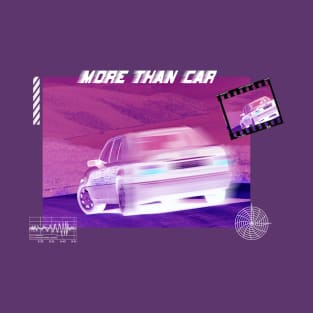 MORE THAN CAR T-Shirt