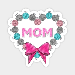 Love knitting mom Magnet