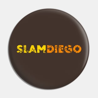 Slam Diego Pin