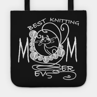 Best knitting mom ever cat Tote