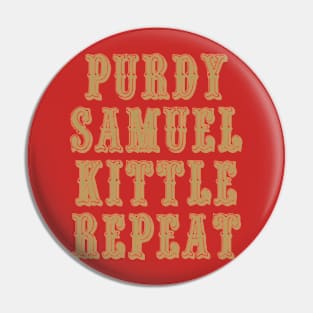 Purdy Samuel Kittle Repeat Pin