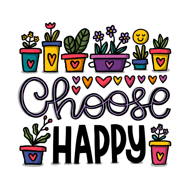 Choose happy by Utopia Shop