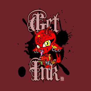 Get Ink T-Shirt