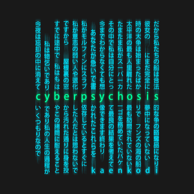 Discover Cyberpsychosis - Cyberpunk - T-Shirt