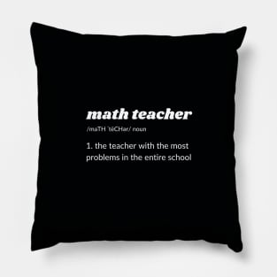 Funny Math Teacher Pun Pillow