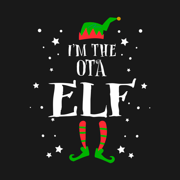 I'm The OTA Elf Funny Cute Xmas Christmas by ElisamaAmarezw