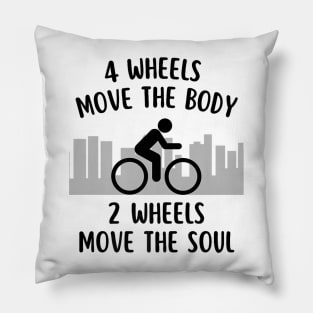 The Body 2 Wheels Move The Soul Cycling Bike Pillow