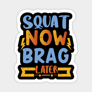 Squat, Squats and Squat Your Way into Fitness This New Year! Magnet