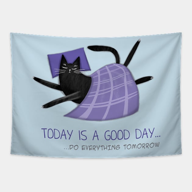 Cartoon funny black cat and the inscription "Today is a good day". Tapestry by Olena Tyshchenko