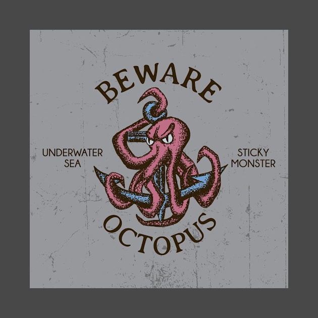 Retro Octopus Warning by JudgeOfTheWorld Art.