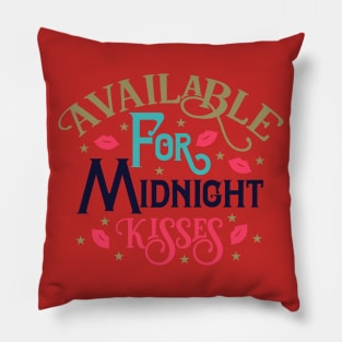 Available For Midnight Kisses Pillow