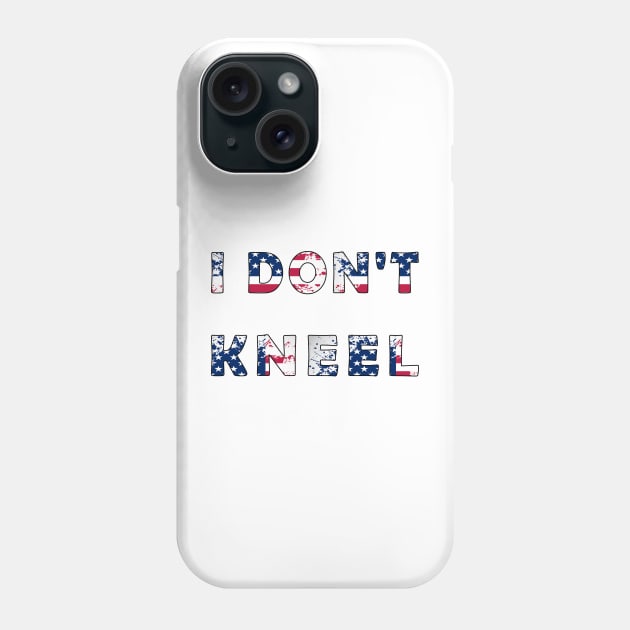 i don't kneel usa flag Phone Case by fanidi