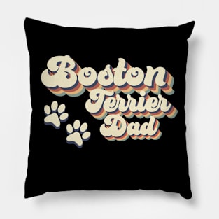 Boston Terrier Dad Gift For Lovers of Dogs Pillow