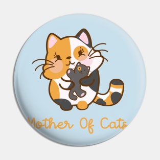 MOTHER OF CATS Pin