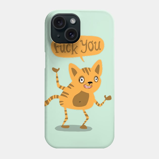 Fuck you Phone Case by Unihorse