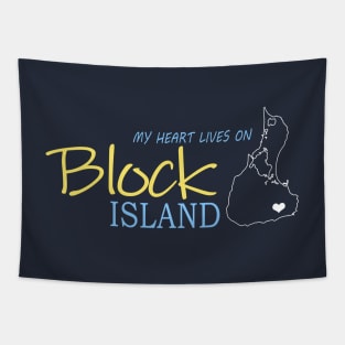 Block Island Gifts - My Heart Lives on Block Island Tapestry