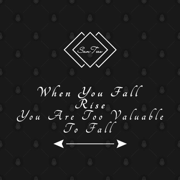 When You Fall by SanTees