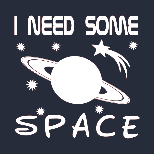 I Need Some Space by StacysCellar