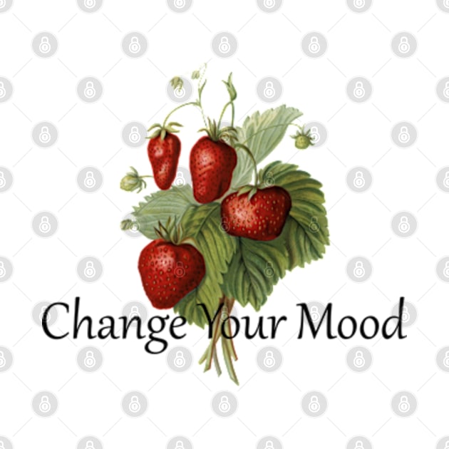 Strawberries - Change Your Mood by Chokullov Art Studio