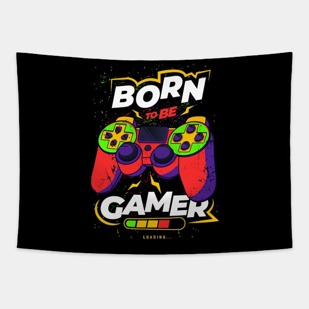 Born to be Gamer Tapestry by bestcoolshirts