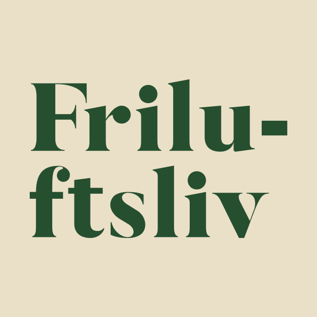 Friluftsliv - Nordic Happy Life Philosophy of Being Outdoors by ApricotBirch