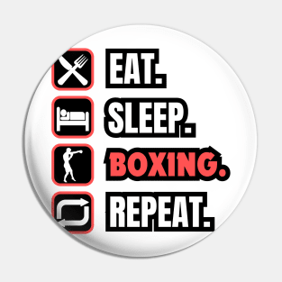 Eat Sleep Boxing Repeat Pin