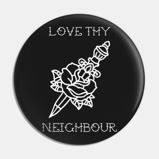 Love Thy Neighbour Traditional Tattoo Dagger & Rose Pin