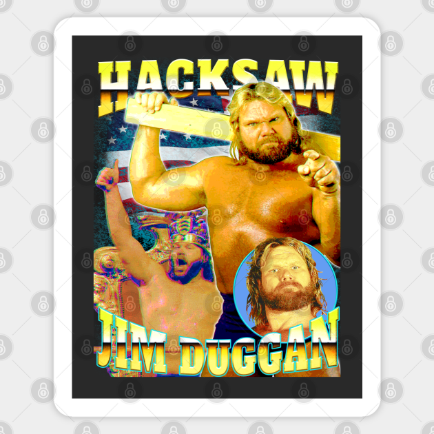 Hacksaw Duggan bootleg - Jim Duggan - Sticker