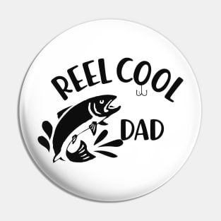 Fishing Dad - Reel cool dad Pin