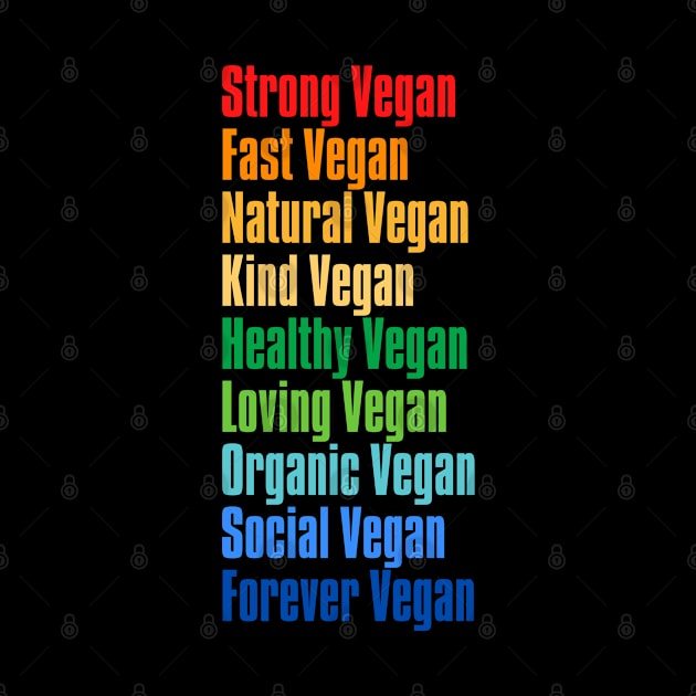 Rainbow I Am Forever Vegan by VEN Apparel