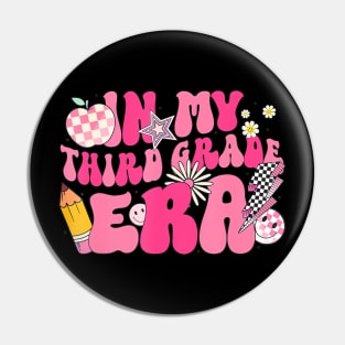 In My Third Grade Era Back To School 3Rd Grade Retro Groovy Pin