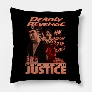 Out For Justice, Vintage Action, (Version 2) Pillow