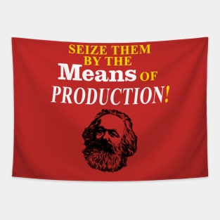 Seize Them by the Means of Production! Tapestry