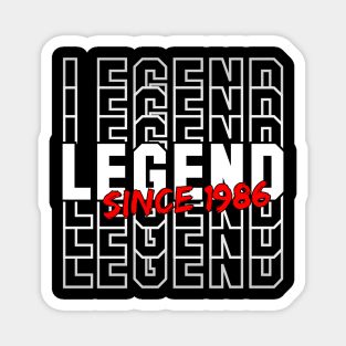 Legend Since 1986 Magnet