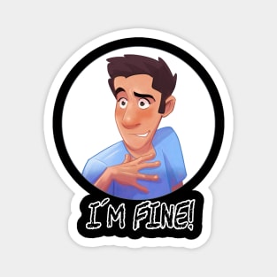 I´m Fine! Magnet