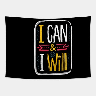 I Can & I Will Tapestry