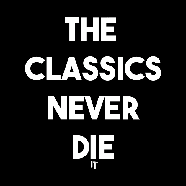 CLASSICS (w) by fontytees