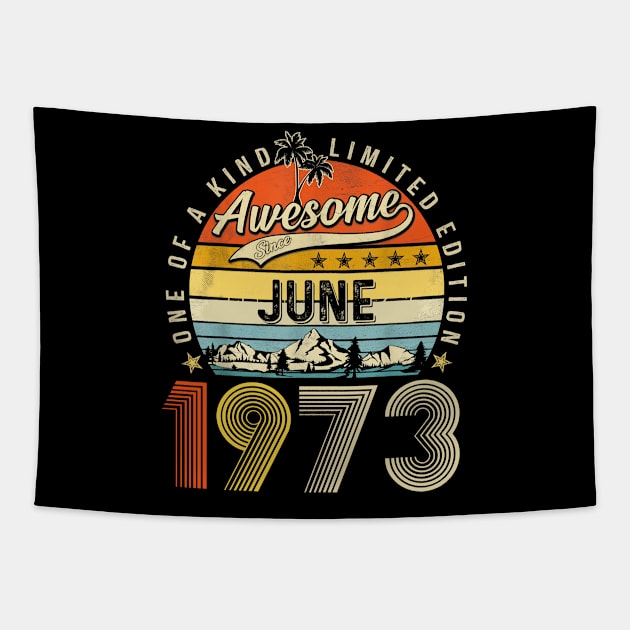 Awesome Since June 1973 Vintage 50th Birthday Tapestry by Marcelo Nimtz