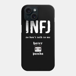 infj so don't talk to me Phone Case