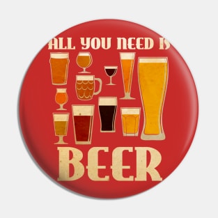 All You Need is Beer Pin