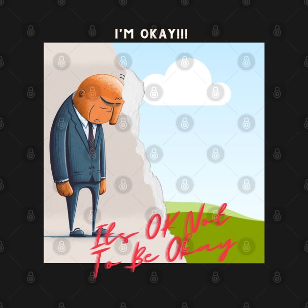 Its OK Not To Be Okay by Alihassan-Art