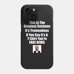 Donald Trump Quotes Funny Gifts Phone Case