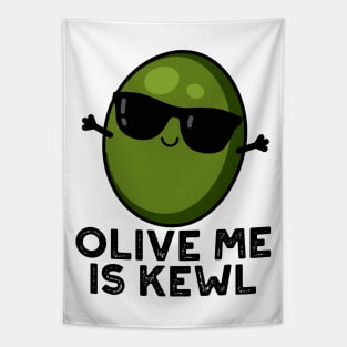 Olive Me Is Kewl Cool Olive Pun Tapestry