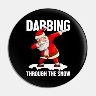 Dabbing through the snow Christmas gift Pin