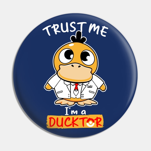 Trust me I'm a Ducktor Pin by inkonfiremx