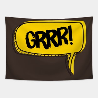 Grrr! (Speech Bubble) Tapestry