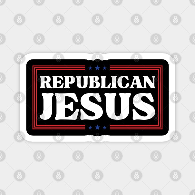 Republican-Jesus Magnet by Creatifly Graphic Tees