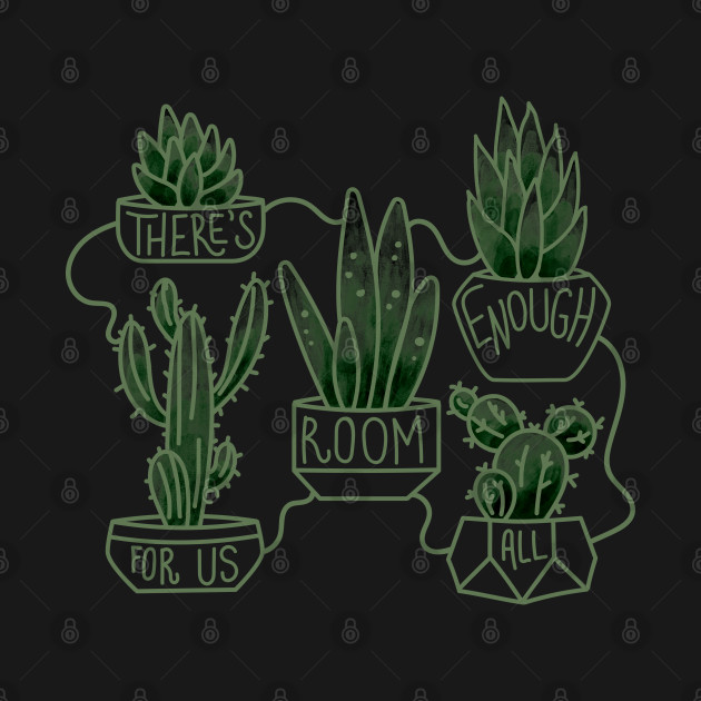 Discover There's Enough Room For Us All - Plant Lover - T-Shirt